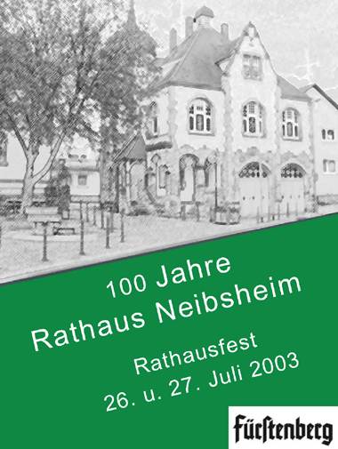 100 Jahre Rathaus Neibsheim (2003)