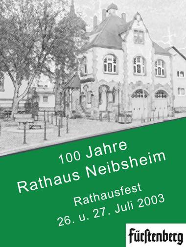 100 Jahre Rathaus Neibsheim (2003) 100 Jahre Rathaus Neibsheim (2003)